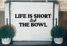 Load image into Gallery viewer, Stove Cover-Stove Top Cover-Life is short Lick the bowl-104 Red Cloak Wood Designs Inc
